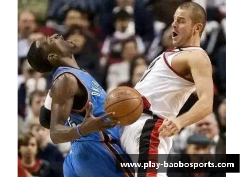 宝博体育NBA精彩赛事探秘：超级明星阵容与激烈角逐