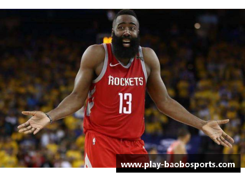 宝博体育NBA球星哈登的十大精彩表现盘点 - 副本